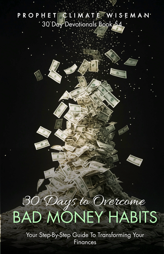 30 Days To Overcome Bad Money Habits